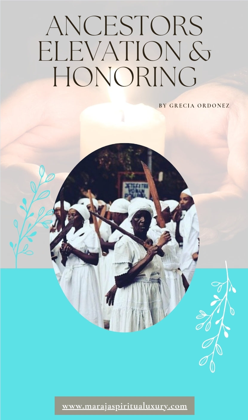 Ancestors Elevation and Honoring