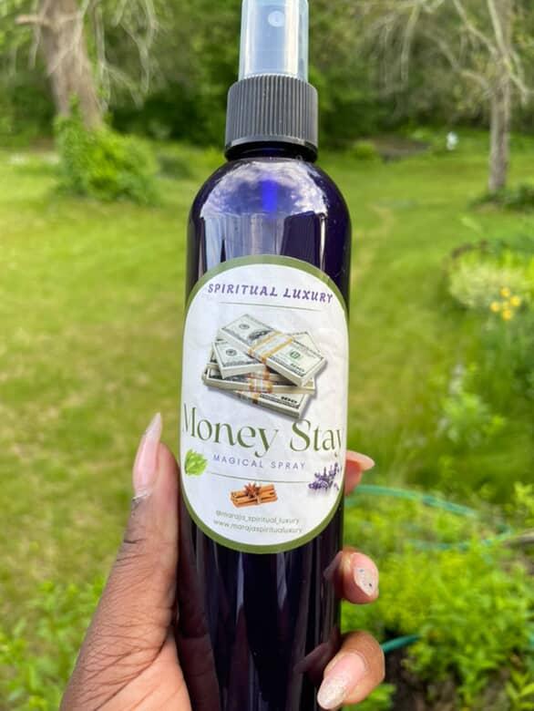 "Money Stay" spray