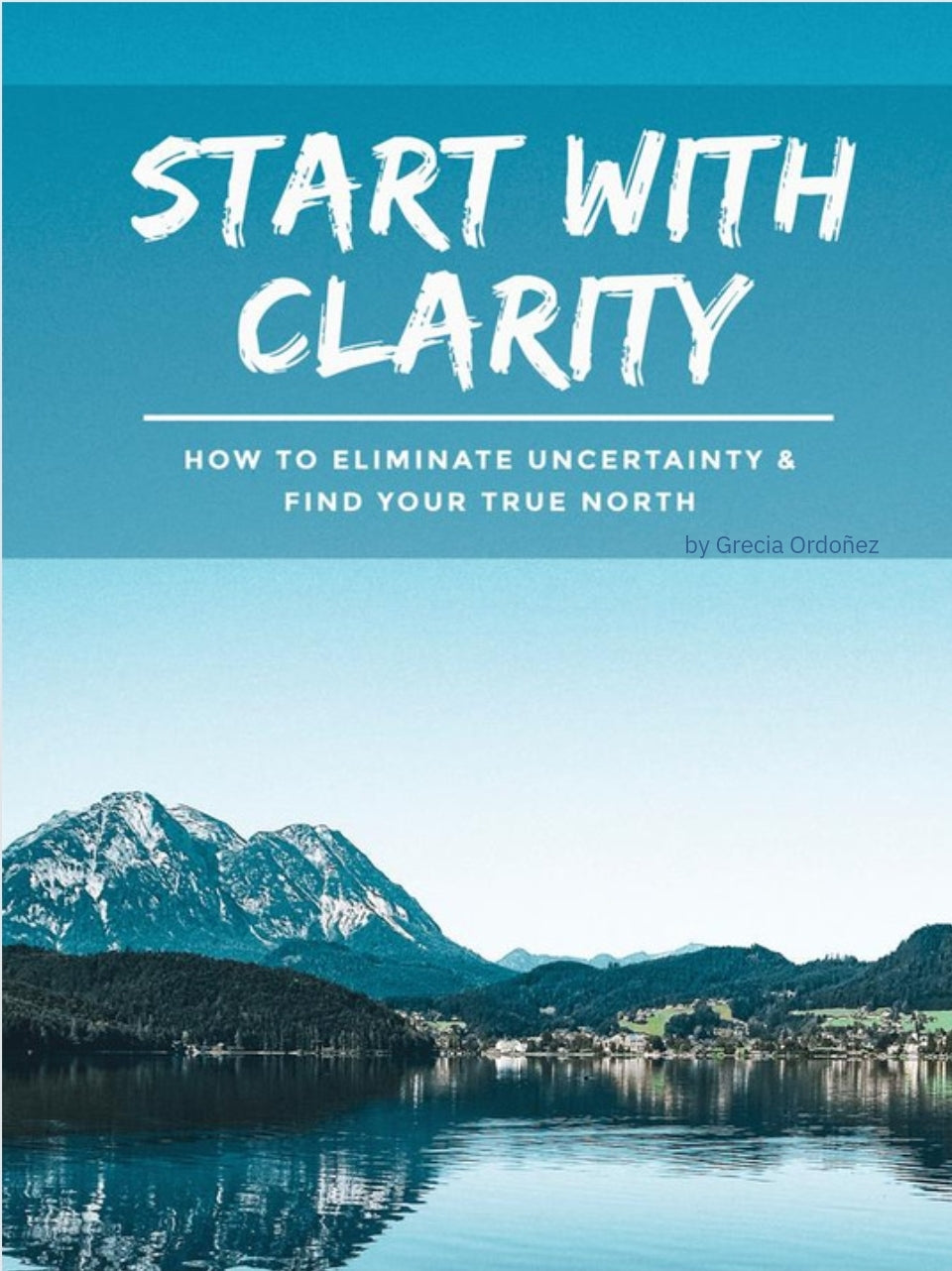 Start with Clarity